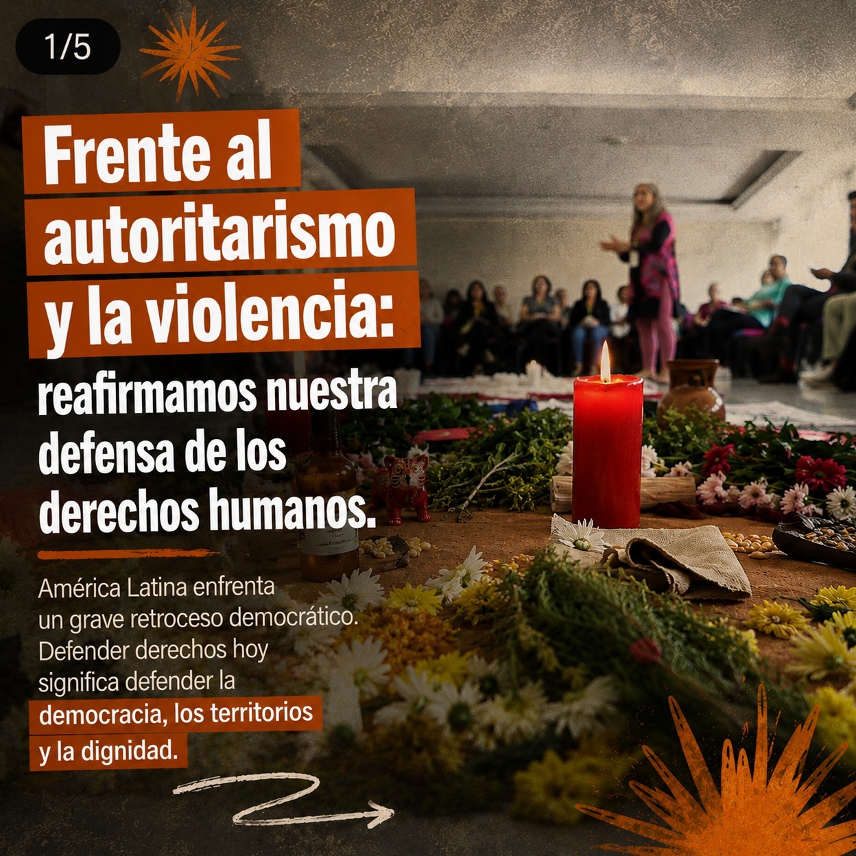 Frente al autoritarismo y la violencia: reafirmamos nuestra defensa de los derechos humanos